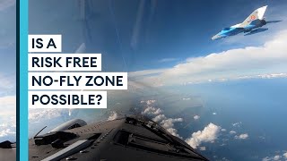 Is a risk free no-fly zone over Ukraine possible?
