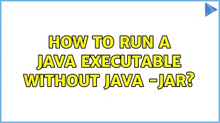 Ubuntu: How to run a java executable without java -jar? (2 Solutions!!)