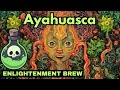 The Power of Ayahuasca: Journey to Enlightenment | | AstroWinners