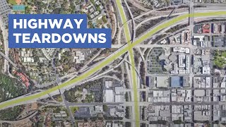 Why America Is Tearing Down Its Highways