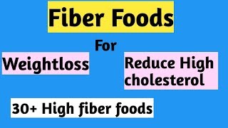 Fiber foods | Fiber foods list in hindi | Fiber foods for weightloss