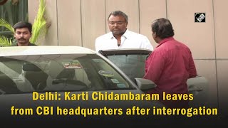 Delhi: Karti Chidambaram leaves from CBI headquarters after interrogation