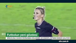 Futbolun yeni gözdesi...  28 yaşındaki hakem Fernanda Colombo