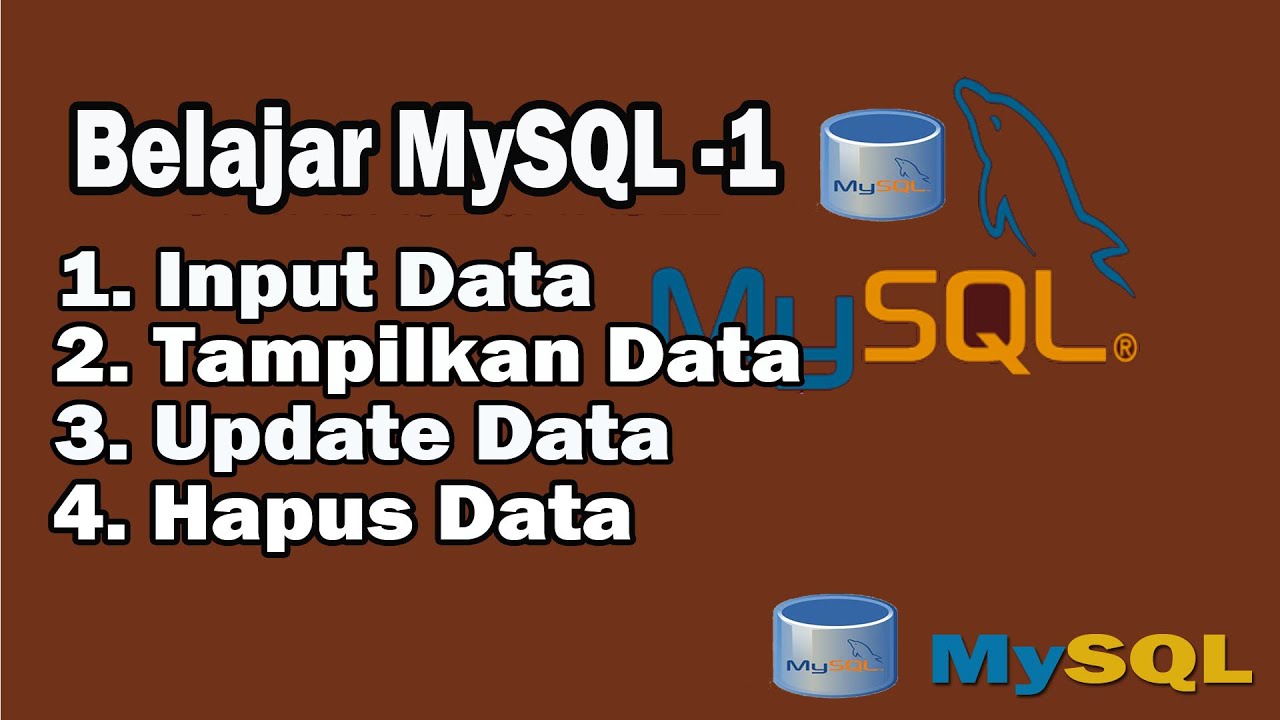 Cara Membuat Database MySQL (Input-Tampilkan Data-Update -Delete) - YouTube