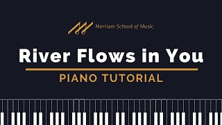 🎹How to Play River Flows in You on Piano - Yiruma - Learn Piano🎹