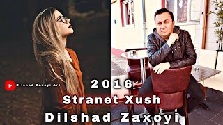 Dilshad Zaxoyi Dawat - 2016 [Official Music]