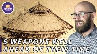 5 Weapons Well Ahead of their Time
