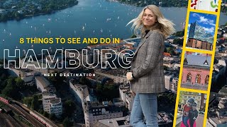 HAMBURG: 8 THINGS TO SEE AND DO