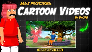 ( Cls 12 ) Drawing Cartoon 2 Full Tutorial 2024 🔥| 2d Cartoon Animation Full Course |