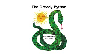 The Greedy Python | Animated Book | Eric Carle