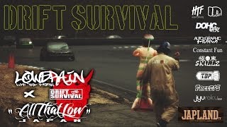 【SC FILMS】LOWBRAIN x AllThatLow日本 DRIFT SURVIVAL vol.1 【JAPLAND TV】