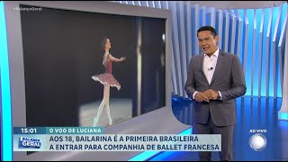 Conheça a primeira brasileira a se tornar bailarina da Ópera de Paris | BALANÇO GERAL