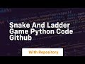 snake and ladder game python code github