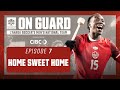 Home Sweet Home | On Guard: CANMNT | EP7 | Presented by @CIBC