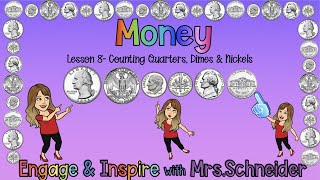 Money Lesson#8- Quarters, Dimes, & Nickels
