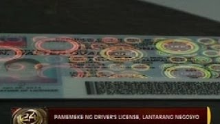 24 Oras: Pamemeke ng driver's license, lantarang negosyo