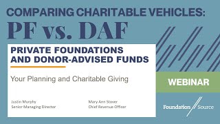 Comparing Private Foundations and Donor-Advised Funds | Webinar