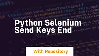 python selenium send keys end
