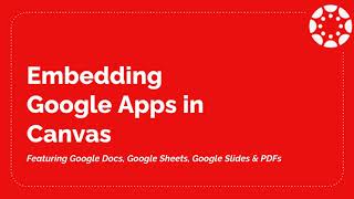 Embedding Google Apps in Canvas