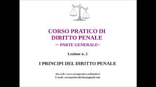 2  I PRINCIPI DEL DIRITTO PENALE