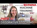BERNINA Machine Training Part 4: Decorative Stitching & Techniques | Quilt Beginnings