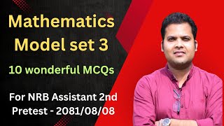 NRB Assistant 2nd Pretest Exam 2081/08/08 - Mathematics MCQs (Model set 3)