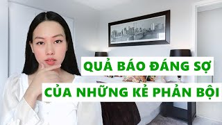 Quả báo đáng sợ của những người phản bội - Luật nhân quả