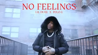 Polo G ft. Lil Durk - No Feelings (Music Video)