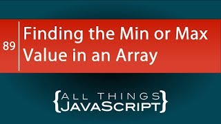JavaScript Tip: Finding the Minimum or Maximum Value in an Array