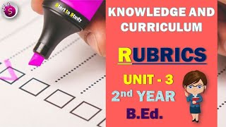 Rubrics / assessment for learning / unit 3 / 2nd year b.ed