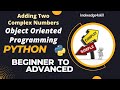 8.6 Adding Two Complex Numbers | Python Object Oriented Programming | knowledge4skill