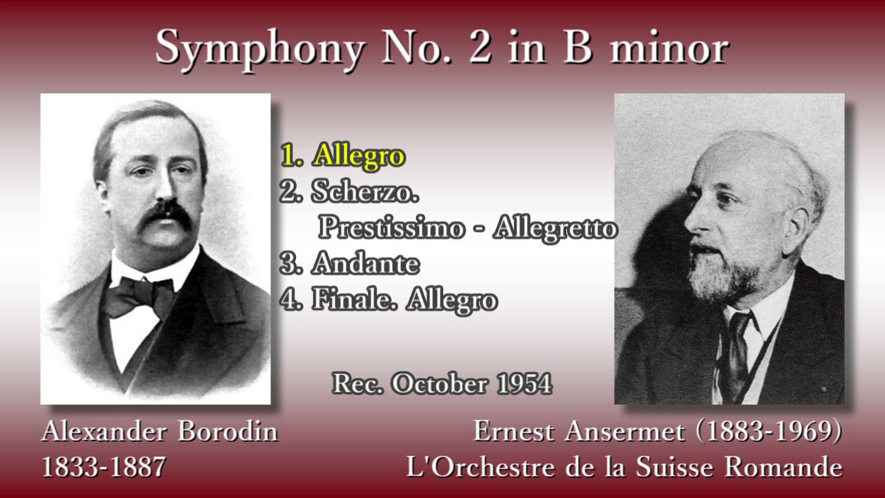 Borodin: Symphony No. 2, Ansermet & OSR (1954) ボロディン 交響曲第2番 アンセルメ - YouTube