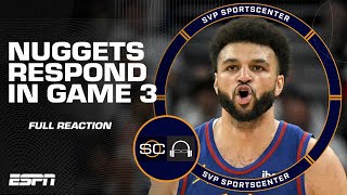 Nuggets bounce back in a big way in Game 3 vs. Timberwolves [FULL REACTION] | SC with SVP