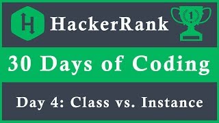 Day 4: Class vs. Instance | 30 Days of Coding | HackerRank | Java Language