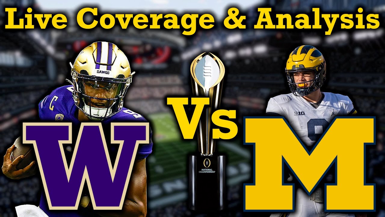 WHO WINS IT ALL??? | Washington Huskies Vs Michigan Wolverines National ...