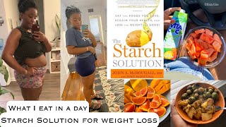 What I eat in a day to lose weight / starch solution / Starting over/ -52lbs
