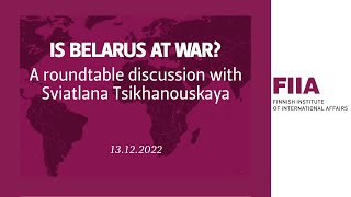 Is Belarus at war? A roundtable discussion with Sviatlana Tsikhanouskaya