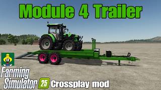 Module 4 Trailer / FS25 crossplay mod