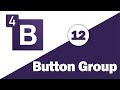12 - ( Bootstrap 4 Tutorial ) Components : Button Group