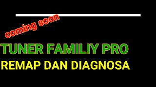 TUNER FAMILY PRO remap dan diag