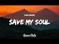 Noah Rinker - Save My Soul (Lyrics)