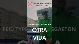 👽💥(FREE) FEID X MORA TYPE BEAT - Reggaeton beat | "OTRA VIDA"