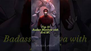 Top 10✨ Badass Manhwa🍀 with Evil MC😈 #manga #manhwa #villain #top10 #manga #manhwatoread #shorts #op