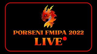 GRAND OPENING | PORSENI FMIPA 2022