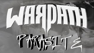 WARPATH - Parasite (Lyric Video)