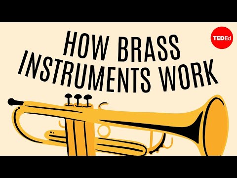 How Brass Instruments Work Al Cannon Ted Ed