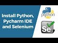 Selenium with Python Tutorial 1-Installing Python,Selenium & Pycharm IDE