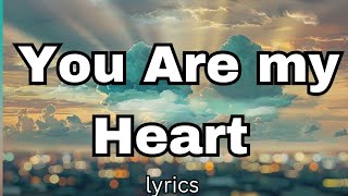 You are my heart (lyrics) !A Heartfull love song.! official video 💕🎶🎧