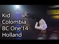 Bboy Kid Colombia @ Red Bull BC One Holland  2014 | [Pi]