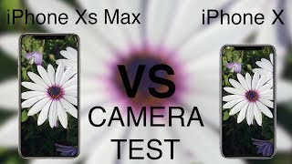 iPhone Xs Max vs iPhone X CAMERA TEST!